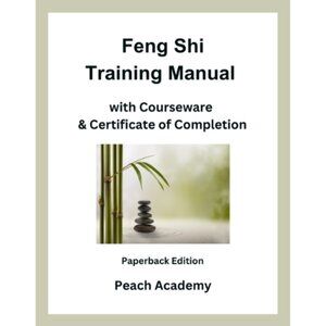 Feng Shi Training Manual with Courseware & Certificate (Paperback)